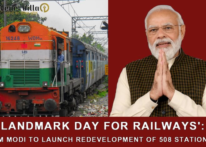 ‘Landmark Day for Railways’: PM Modi to Launch Redevelopment of 508 Stations