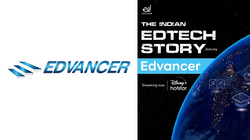 Edvancer’s Inspiring Journey Spotlighted in ‘The Indian EdTech Story’ Documentary Series by Edstead on Disney+ Hotstar