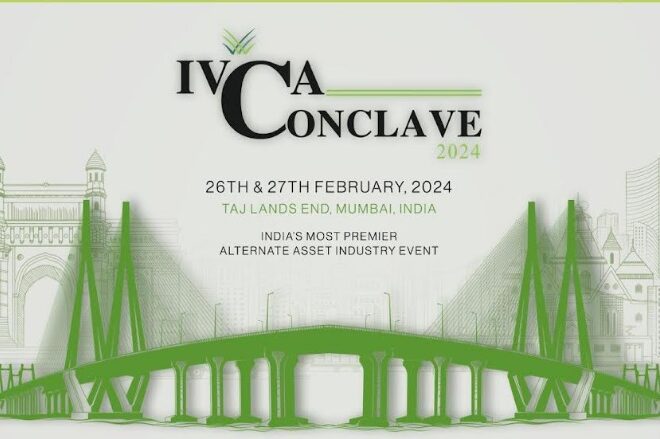 IVCA Conclave 2024 Sets New Benchmark for the Next Phase of Growth of AIF Industry