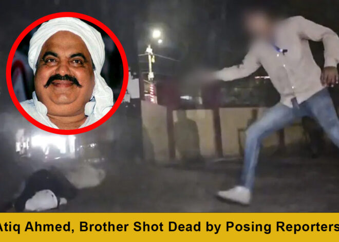 High-Profile Killings: Atiq Ahmed, Brother Shot Dead by Posing Reporters